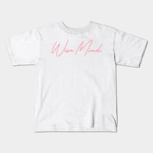 Wise Mind Kids T-Shirt